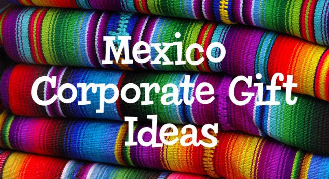 mexico cool corporate gifts